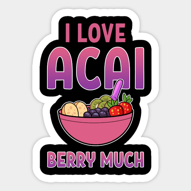 I Love Acai Berry Much Vegan Berries Superfood Sticker by amango